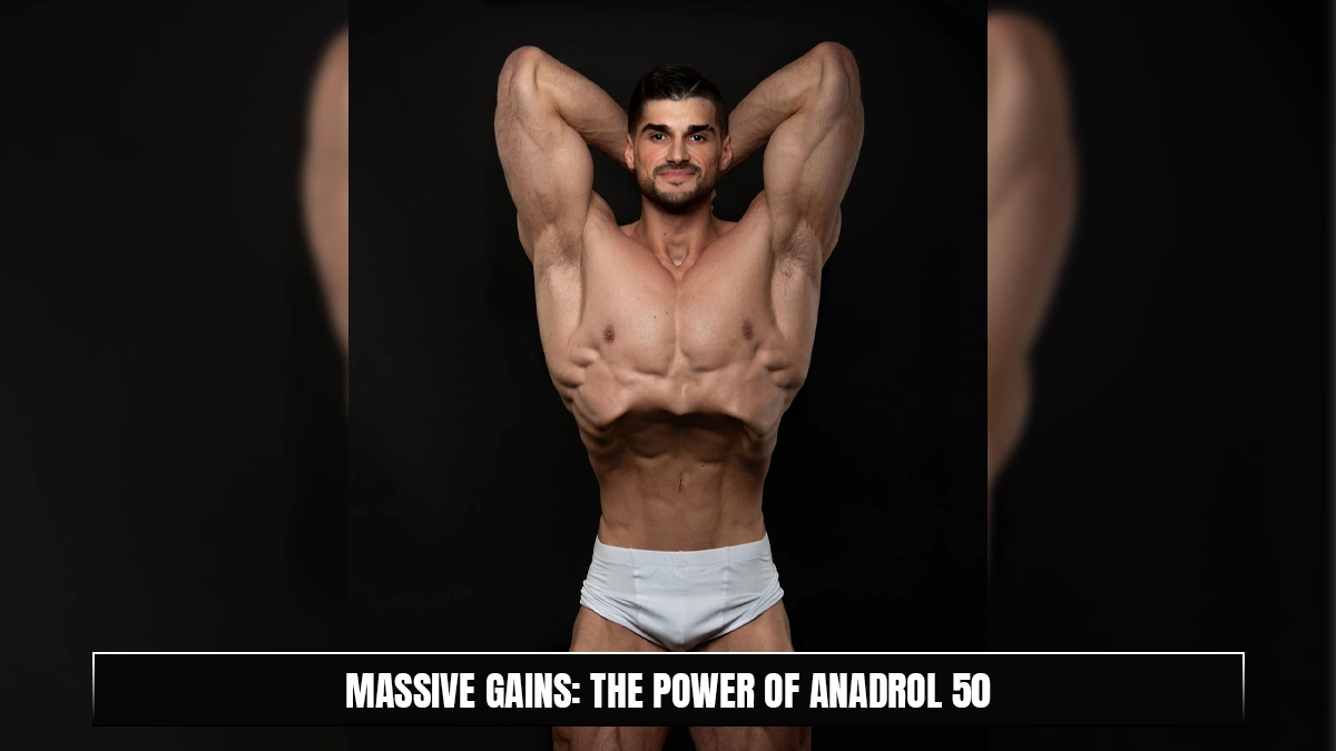 Read more about the article Massive Gains: The Power of Anadrol 50
